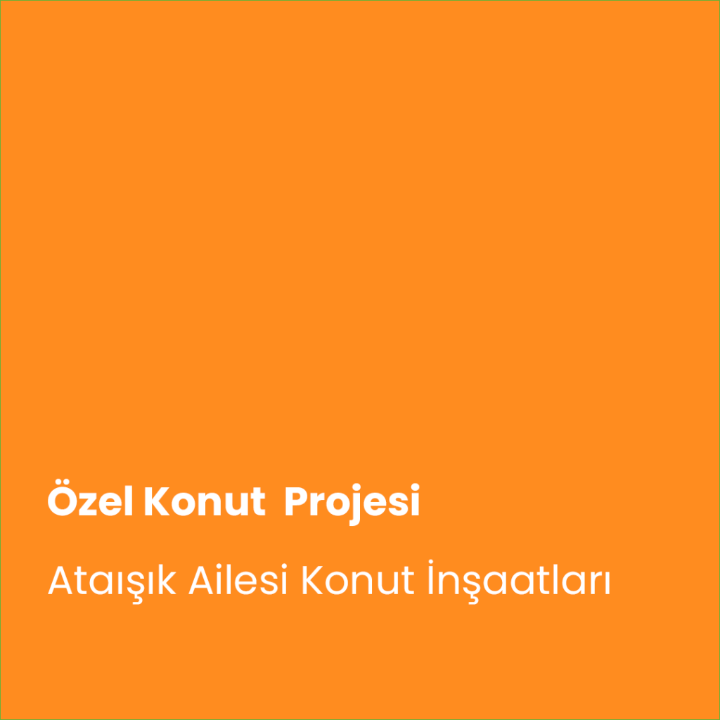 Özel Konut Projesi