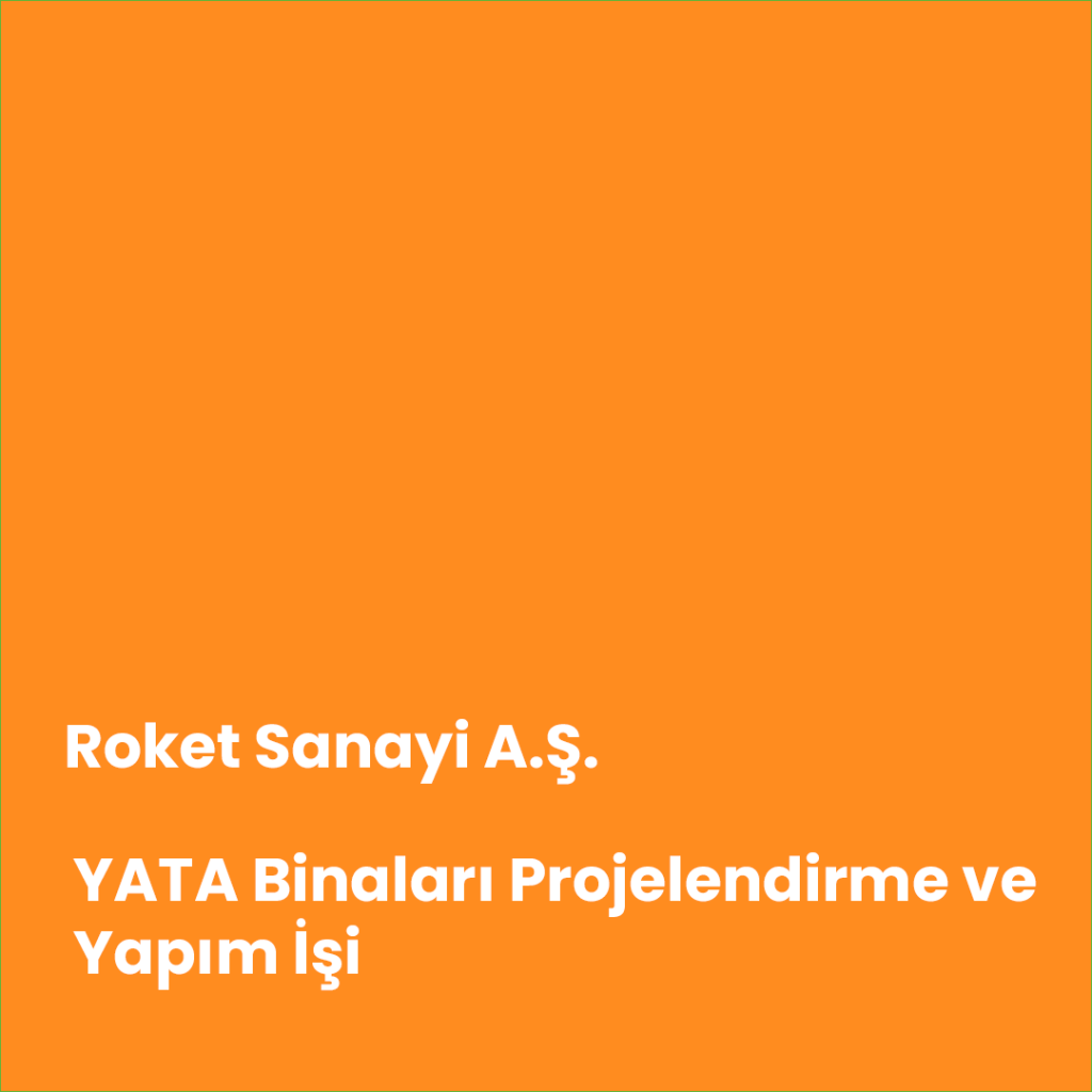 Roket Sanayi A.Ş.Projesi
