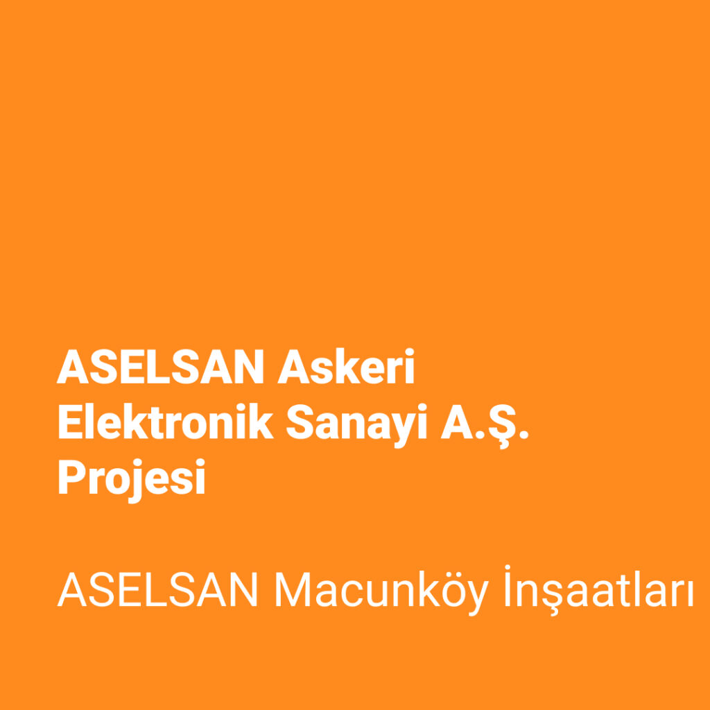 Aselsan Macunköy Garaj Islahı ve Araç Yıkama Yerleri İnşaatları